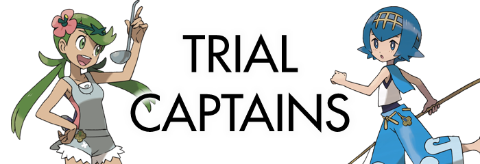 Pokemon Sun and Moon Trial Captains