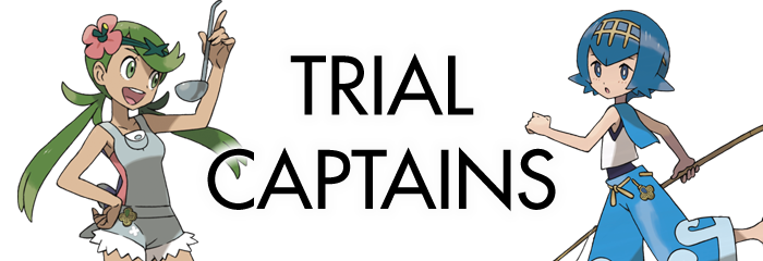 Ultra Sun Ultra Moon Trial Captains